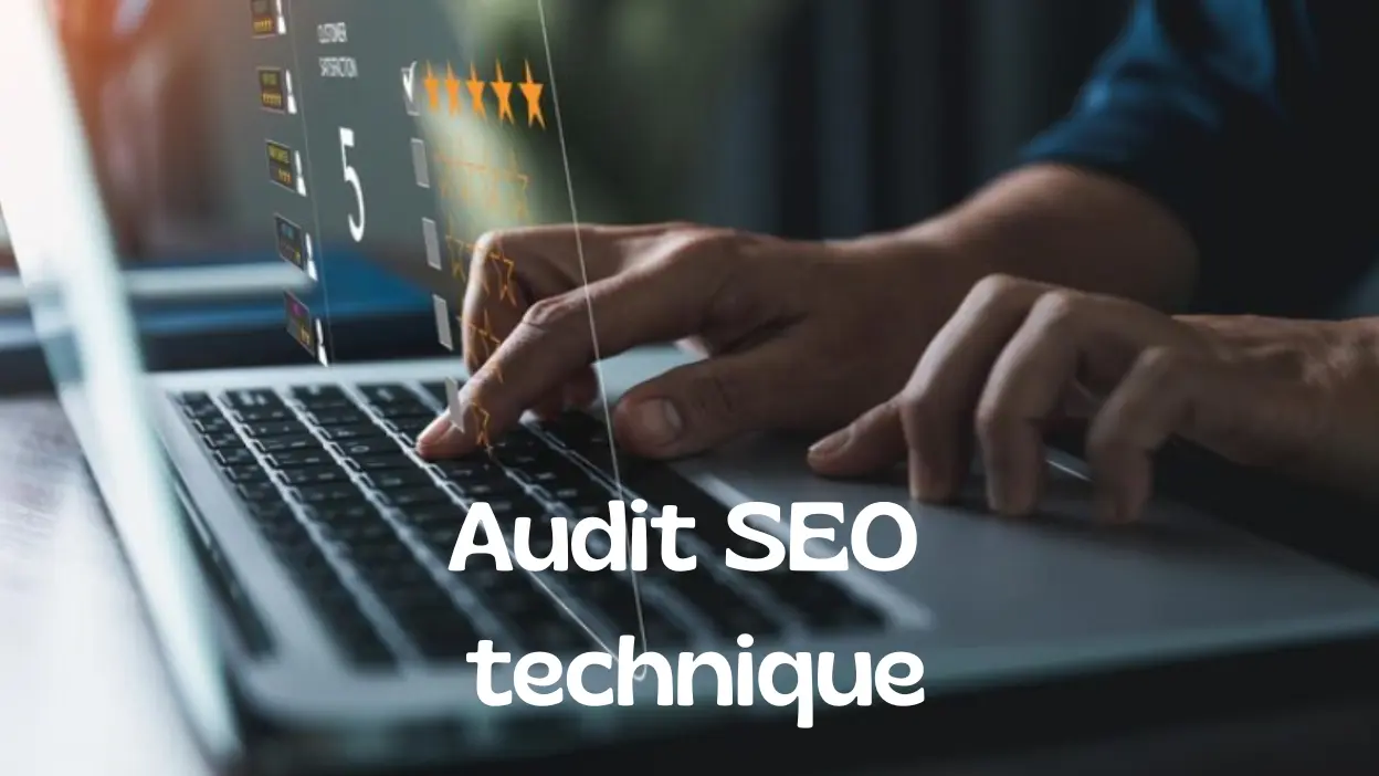 Définition : Audit SEO technique