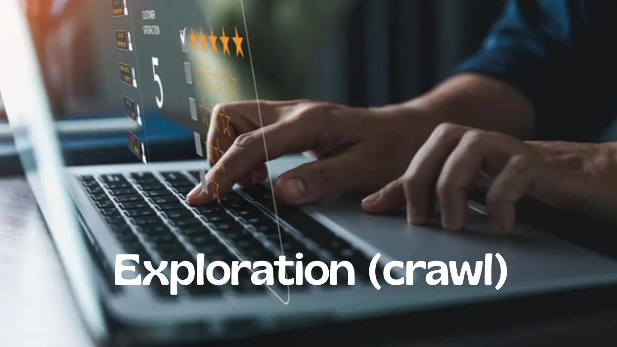 Définition d´Exploration (crawl)