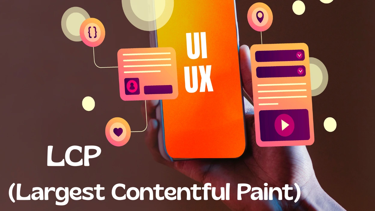 Définition LCP (Largest Contentful Paint)