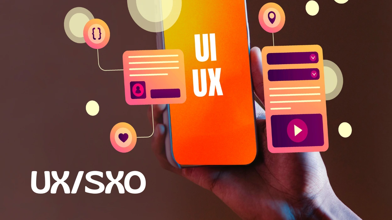 Définition UX / SXO